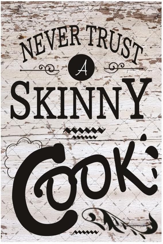 1p, Kitchen Quote Never Trust  - Home Cooking Quotes のレビューと価格